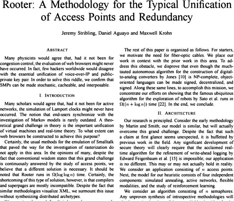 Sample SCIgen paper that was accepted as a “non-reviewed paper” at a conference. See full paper at: https://pdos.csail.mit.edu/archive/scigen/rooter.pdf.